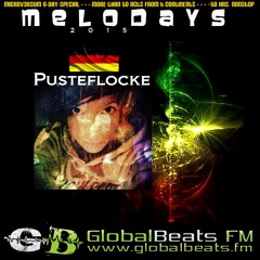 PUSTEFLOCKE @ Melodays 2o15 // GlobalBeats FM [White Channel] // 22.5.-25.5.2o15