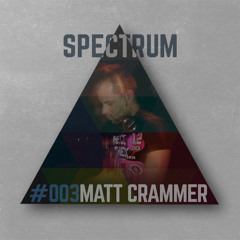 Spectrum Podcast003 28.05 - Matt Crammer