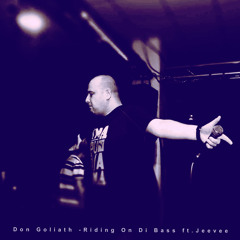 Don Goliath - Riding On Di Bass (ft Jeevee) (320kbps)
