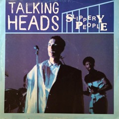 Talking Heads - Slippery People 12 Inch