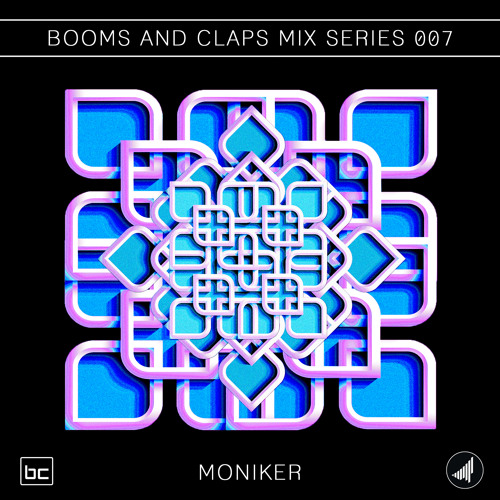 BnC Mix 007: Moniker
