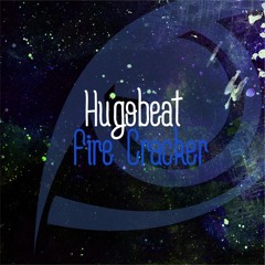 Hugobeat - Fire Cracker (Original Mix) [FREE DOWNLOAD]