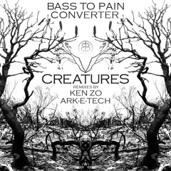 Yidak (Ark-E-Tech feat Mecca & Synthetik Structures Remix) - Bass To Pain Converter (Creatures EP)