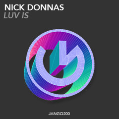 JANGO200 - Nick Donnas - Luv Is
