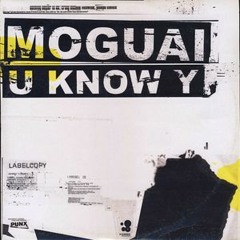 Moguai - You Know Why
