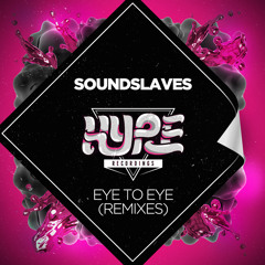 Soundslaves - Eye To Eye (Who Killed Mickey Remix) *OUT NOW*
