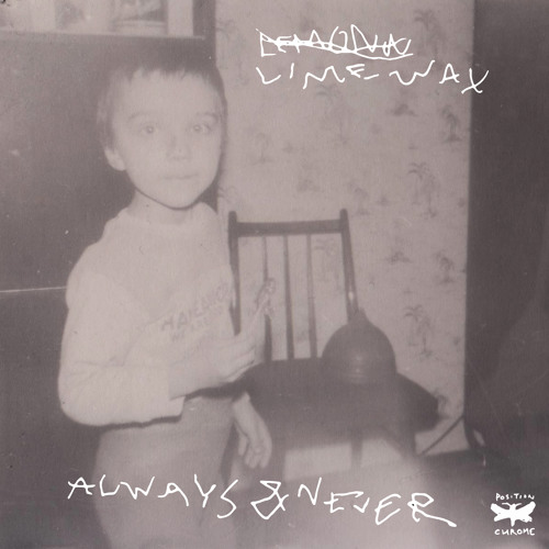 Limewax - Always & Never LP PREVIEW CLIP