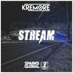 Kremore - Stream (Original Mix)[Free Download]