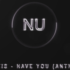 #NUHS098 Mottis - Have You [Anthemic Release] [FREE D/L]