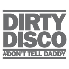 DIRTY DISCO - YEYO