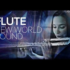 New World Sound & Thomas Newson - Flute PSY TRANCE