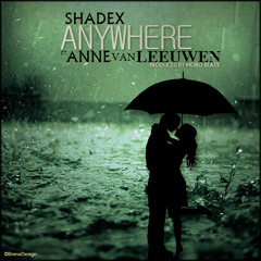 Anywhere Ft. Anne van Leeuwen (Prod. Morobeats)