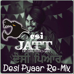 Desi Pyaar - Prabh Gill | Dj Desi JaTT