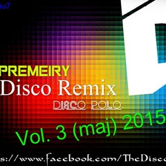Disco Polo Remix  Vol. 3 (maj) 2015