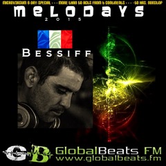 BESSIFF @ Melodays 2o15 // GlobalBeats FM [White Channel] // 22.5.-25.5.2o15