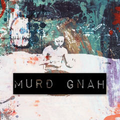 Murd Gnah ft. Yuki Koshimoto (Original Mix)