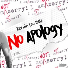 No apology Remix ft Carvell
