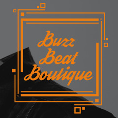 ▬ PLAYLIST ▬ Buzz Beat Boutique am 25.05.15