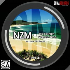 NZM - Old Fashion (Original + Luis Pitti Remix) + Ride On Time OUT NOW !!!
