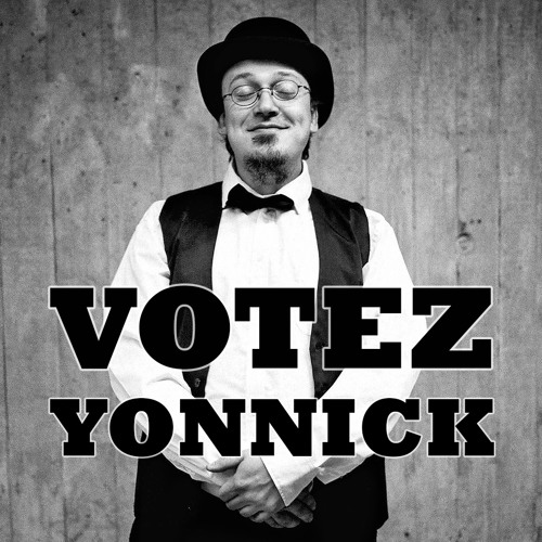 Votez Yonnick (Live)