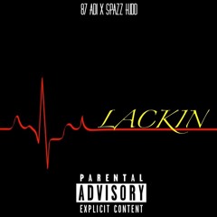 Lackin Feat. $pazz Kidd (Prod. By Impulse Beats)