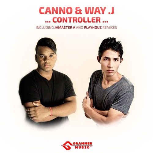 Canno & Way .J - Controller (Jamaster A Remix) Snippet