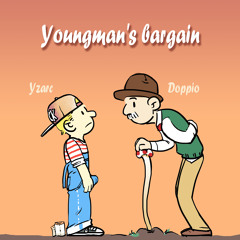 youngman's bargain (Yzarc with Doppio)