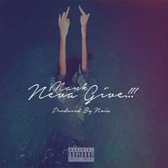 MANK - NEVA GIVE!!! (PROD.NOIZ) #2tapes1day