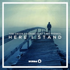 Tom Swoon - Here I Stand (Original Mix)