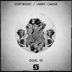 Larry Cadge - Secret - Dual III - Noir Music