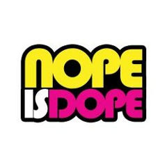 Nope Is Dope 5 - Mixed By Quintino