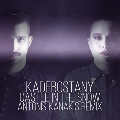 Kadebostany - Castle In The Snow (Antonis Kanakis Remix)