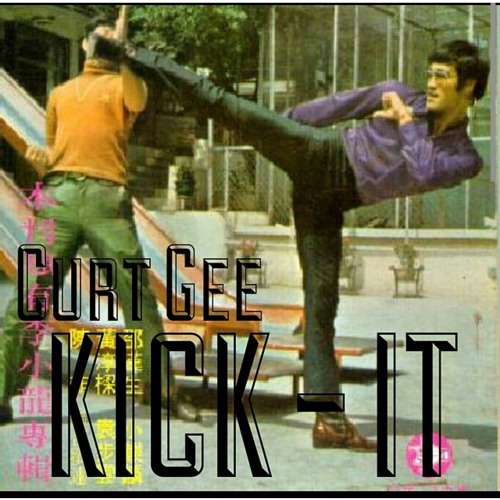 Curt Gee- Kick IT (Prod. by Drizzyon)