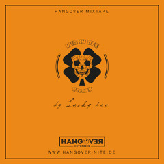 Lucky Dee x Hangover Radio 002