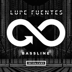 Lupe Fuentes - BassLine [Premiere]