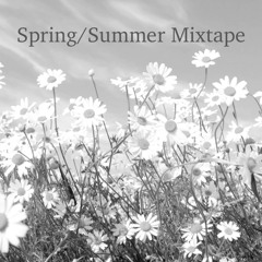 Spring/Summer Mixtape