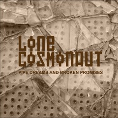 Lone Cosmonaut - 'Fin'