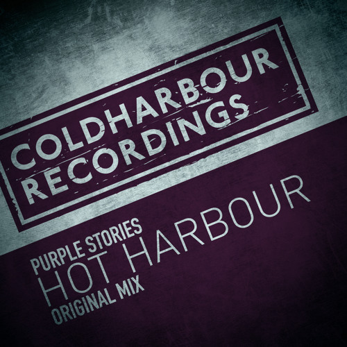 Purple Stories - Hot Harbour [OUT NOW!]