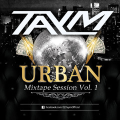 DJ TAYM - R&B / HipHop Urban Mix 2016