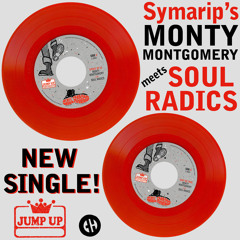 SOUL RADICS with MONTY Neysmith MONTGOMERY of SYMARP "Baby Be True"