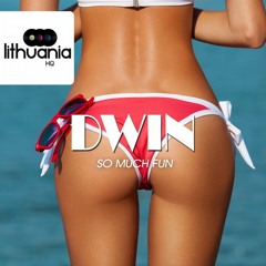 Dwin - So Much Fun (Original Mix)