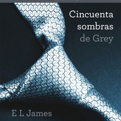 Cincuenta Sombras De Grey de E.L. James