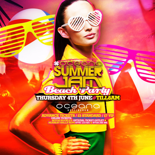 OFFICIAL #OCEANAsummerJAM MIX VIA DJ DOC X & DJ FIRESTARR. THUR 4TH JUNE | OCEANA | NOTTINGHAM |