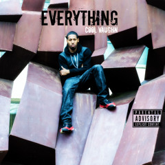Vaughn- Everything