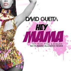 David Guetta - Hey Mama (Feat. Nicki Minaj & Afrojack) (NHA! Trap Remix)