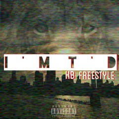 I'm T'd Freestyle