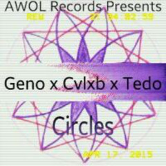 Circles - Geno ft Cvlxb X Teedo