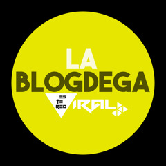 La Blogdega - Estereo Viral