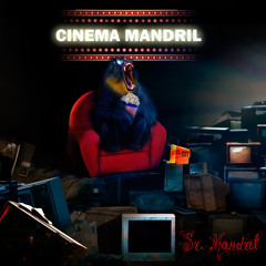 Corre Bato (g3l1d0 Dub RMX) - Sr Mandril / "Cinema Mandril"