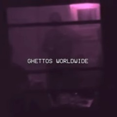 Ghettos Worldwide | waitwait ep